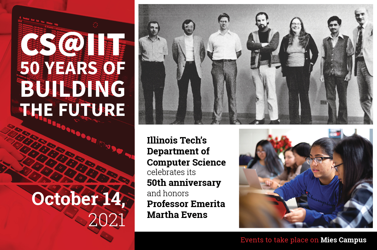 CS@IIT 50 Years of building the future with image of original faculty and an image of current students