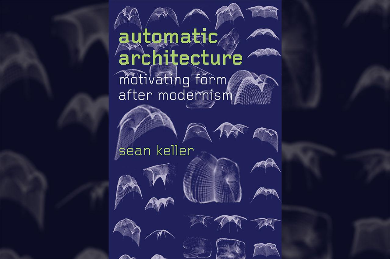 New Book Explores Automatic Architecture 