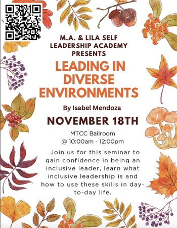 M. A. and Lila Self Leadership Academy: Leading in Diverse Environments