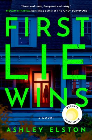 Book Cover of First Lie Wins by Ashley Elston
