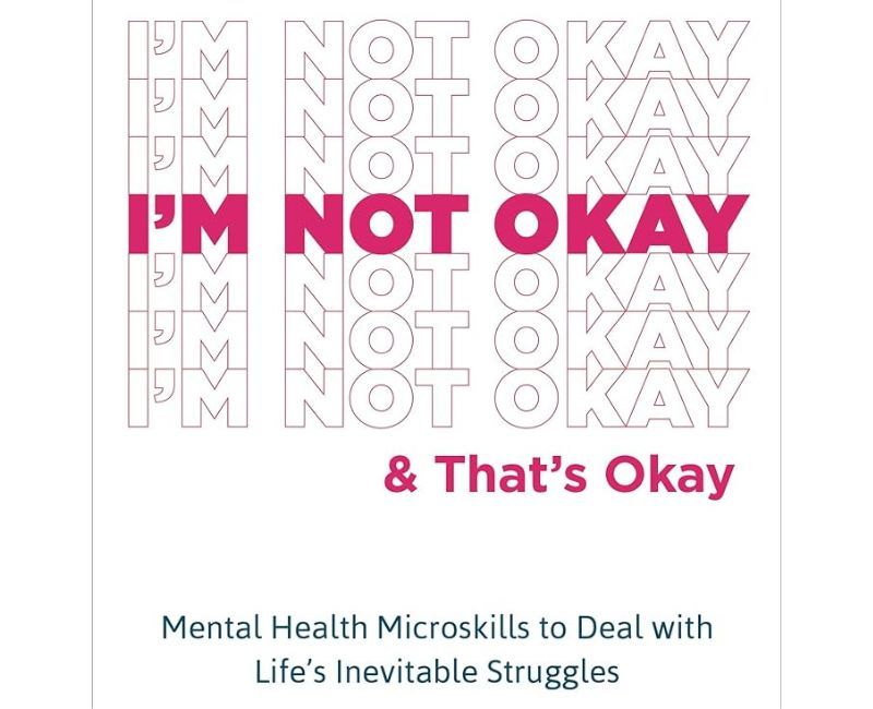 I'm Not Okay and That's Okay