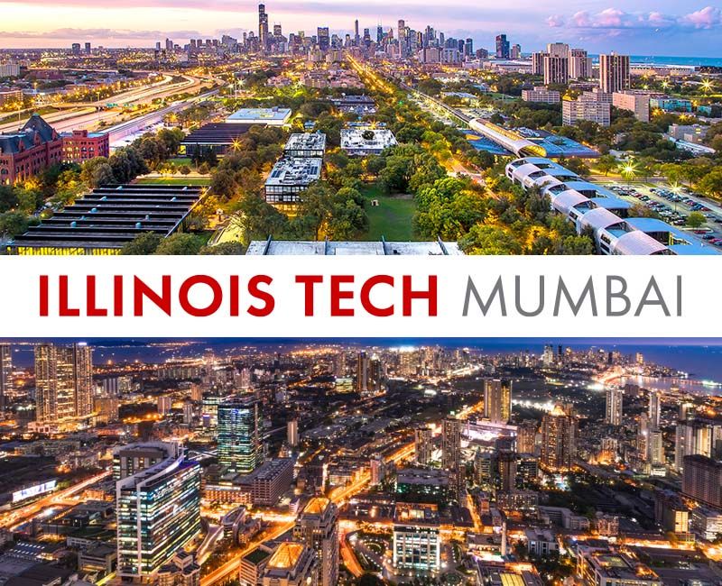 Illinois Tech and Mumbai combined aerial images of both campuses with Illinois Tech Mumbai header.