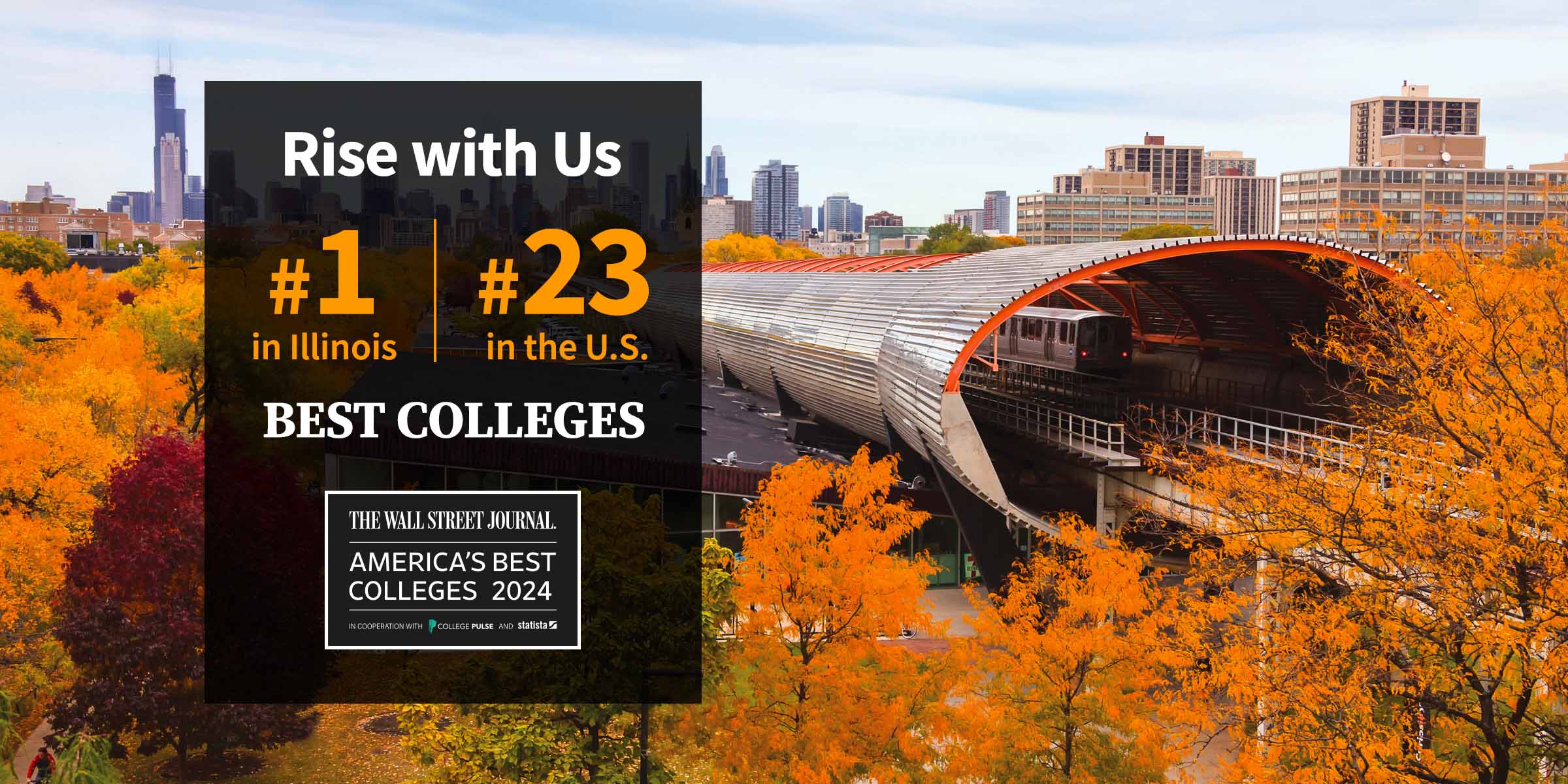 Campus image with overlay saying Rise with Us - #1 in Illinois | #23 in the U.S. Best Colleges